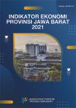 Economic Indicators Of Jawa Barat 2021