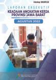 Laporan Eksekutif Keadaan Angkatan Kerja Provinsi Jawa Barat Agustus 2022