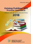 Publications Catalog BPS-Statistics of Jawa Barat Province 2018 