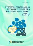 PST and Website Visitor Statistics  in BPS-Statisticsff Jawa Barat Province 2018