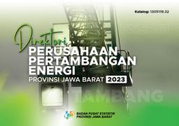 Direktori Perusahaan Pertambangan Energi Provinsi Jawa Barat 2023