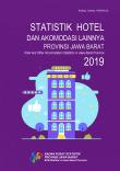 Statistik Hotel Dan Akomodasi Lainnya  Provinsi Jawa Barat 2019 