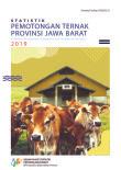 Statistics of Livestock Slaughtered Of Jawa Barat Province 2019 