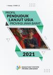 Profil Penduduk Lanjut Usia Provinsi Jawa Barat 2021