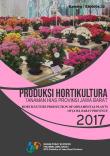 Produksi Hortikultura Tanaman Hias Provinsi Jawa Barat 2017