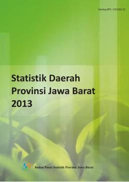 Statistik Daerah Provinsi Jawa Barat 2013