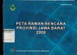 PETA RAWAN BENCANA PROPINSI JAWA BARAT 2008 