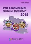 Pola Konsumsi Penduduk Provinsi Jawa Barat 2018