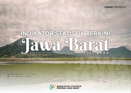 Indikator Statistik Terkini Provinsi Jawa Barat 2023 Edisi Juli