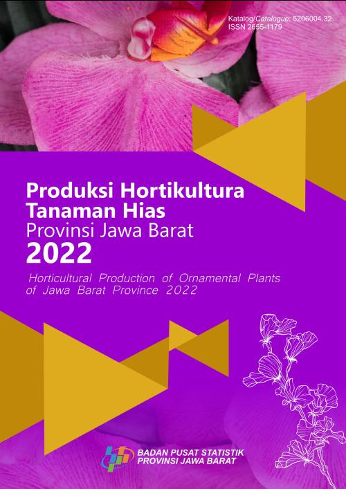 Horticultural Production of Ornamental Plants of Jawa Barat Province 2022