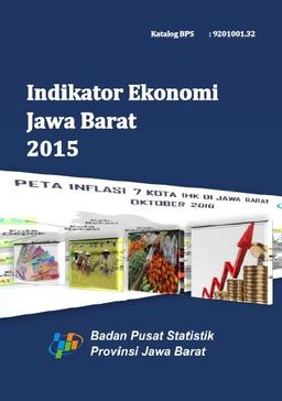 Indikator Ekonomi Jawa Barat 2015