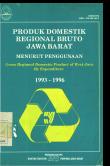 Produk Domestik Regional Bruto Jawa Barat Menurut Penggunaan 1993-1996