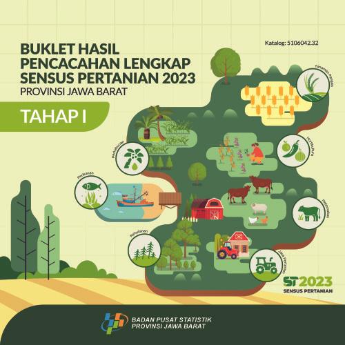 Buklet Hasil Pencacahan Lengkap Sensus Pertanian 2023 - Tahap I  Provinsi Jawa Barat 