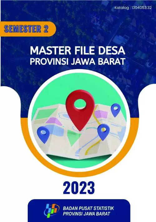 Master File Desa Provinsi Jawa Barat Semester 2 2023