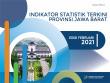 Latest Statistics Indicator of Jawa Barat Province 2021, February Edition