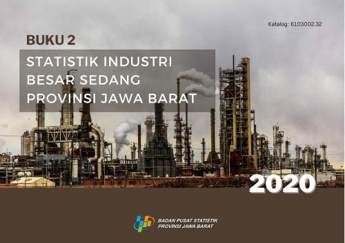 Large and Medium Industrial Statistics Jawa Barat 2020 (Book 2)