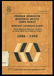 PRODUK DOMESTIK REGIONAL BRUTO JAWA BARAT MENURUT LAPANGAN USAHA 1996-1999