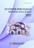 Statistik Perumahan Provinsi Jawa Barat 2017