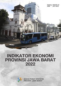 Indikator Ekonomi Provinsi Jawa Barat 2022