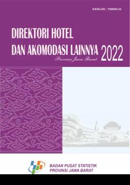 Direktori Hotel Dan Akomodasi Lainnya Provinsi Jawa Barat 2022