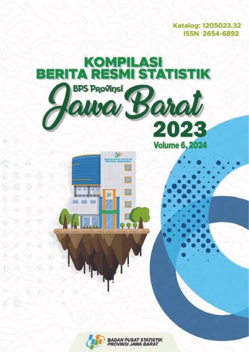 Press Release Compilation of BPS-Statistics of Jawa Barat Province 2023