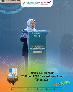 High Level Meeting TPID dan TP2D Provinsi Jawa Barat