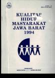 Kualitas Hidup Masyarakat Jawa Barat 1994